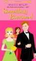 Something Borrowed - Catherine Hapka