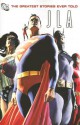 JLA: The Greatest Stories Ever Told - Gardner F. Fox, Dennis O'Neil, Martin Pasko, Gerry Conway, Keith Giffen, J.M. DeMatteis, Grant Morrison, Mark Millar, Joe Kelly, Mike Sekowsky, Dick Dillin, George Pérez, Kevin Maguire, Howard Porter, Doug Mahnke