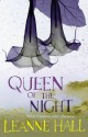 Queen of the Night - Leanne Hall