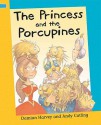 The Princess and the Porcupines - Damian Harvey, Andy Catling