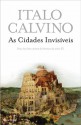 As Cidades Invisíveis - Italo Calvino