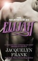 Elijah (The Nightwalkers #3) - Jacquelyn Frank