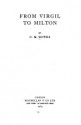 From Virgil to Milton - Cecil M. Bowra