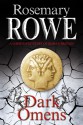 Dark Omens (A Libertus Mystery of Roman Britain) - Rosemary Rowe