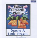 Dream a Little Dream - Susan Elizabeth Phillips