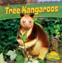 Tree Kangaroos - Willow Clark