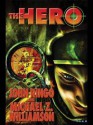 The Hero (Legacy of the Aldenata) - John Ringo, Michael Z. Williamson