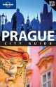 Lonely Planet Prague City Guide - Neil Wilson