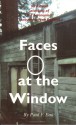 Faces at the Window - Paul F. Eno