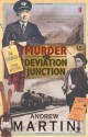 Murder at Deviation Junction - Andrew Martin