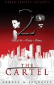 The Cartel 2: Tale of the Murda Mamas - Ashley Antoinette