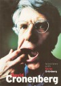 David Cronenberg: Interviews with Serge Grunberg - Serge Grunberg, David Cronenberg