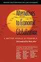 Alternatives to Economic Globalization: A Better World Is Possible - John Cavanagh, Jerry Mander