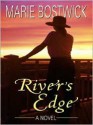 River's Edge - Marie Bostwick