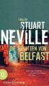 Die Schatten Von Belfast: Thriller - Stuart Neville, Armin Gontermann