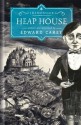 Heap House (Iremonger Trilogy) - Edward Carey