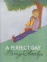 A Perfect Day - Remy Charlip