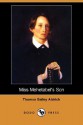 Miss Mehetabel's Son (Dodo Press) - Thomas Bailey Aldrich