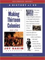 Making Thirteen Colonies: A History of US Series, Book 2 - Joy Hakim, 1999, 2003 Joy Hakim, Christina Moore