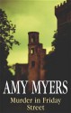 Murder in Friday Street - Amy Myers, Severn House Publishers