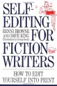 Self-Editing for Fiction Writers - Renni Browne, Dave King