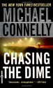 Chasing the Dime - Michael Connelly