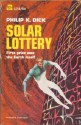 Solar Lottery - Philip K. Dick