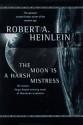 The Moon is a Harsh Mistress - Robert A. Heinlein