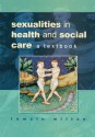 Sexualities in Health and Social Care - Tamsin Wilton