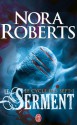 Le serment (Le cycle des sept, #1) - Nora Roberts