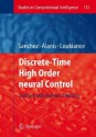 Discrete-Time High Order Neural Control: Trained with Kalman Filtering - Edgar N. Sanchez, Alma Y. Alanis, Alexander G. Loukianov