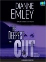 The Deepest Cut: Nan Vining Mystery Series, Book 3 (MP3 Book) - Dianne Emley, Carrington MacDuffie