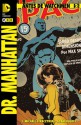 Antes de Watchmen: Dr. Manhattan núm. 02 - J. Michael Straczynski, Len Wein, Adam Hughes, John Higgins