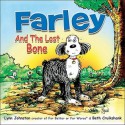 Farley and the Lost Bone - Lynn Johnston, Beth Cruikshank