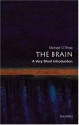 The Brain: A Very Short Introduction (Very Short Introductions) - Michael O'Shea