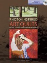 Photo-Inspired Art Quilts: From Composition to Finished Piece (Create With Nancy) - Leni Levenson Wiener, Nancy Zieman