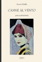 Canne al vento - Grazia Deledda, Paola Pittalis