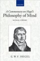 A Commentary on Hegel's Philosophy of Mind - Michael Inwood