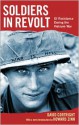 Soldiers in Revolt: GI Resistance During the Vietnam War - David Cortright, Howard Zinn