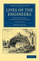 Lives of the Engineers - 3 Volume Set - Samuel Smiles