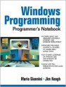 Windows Programming Programmer's Notebook - Mario Giannini, Jim Keogh