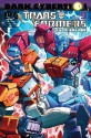 Transformers: Robots in Disguise #26 - Dark Cybertron Part 9 - John Barber, James Roberts, Andrew Griffith, Livio Ramondelli, Casey W. Coller