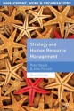 Strategy and Human Resource Management (Management, Work and Organisations) - Peter Boxall, John Purcell