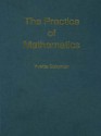 The Practice of Mathematics (International Library of Psychology) - Yvette Solomon