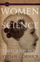 Women in Science: Then and Now - Vivian Gornick