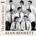 The History Boys - Alan Bennett