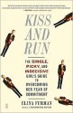 Kiss and Run - Elina Furman