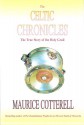 The Celtic Chronicles - Maurice Cotterell