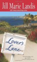 Lover's Lane - Jill Marie Landis