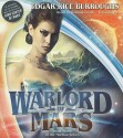 Warlord of Mars - William Dufris, Edgar Rice Burroughs